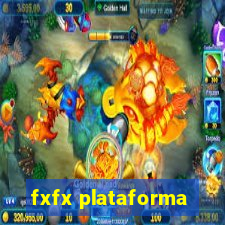 fxfx plataforma